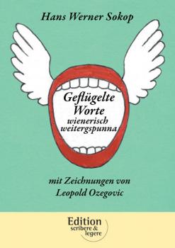 Buch GEFLÜGELTE WORTE WIENERISCH - WEITERGSPUNNAim AndreBuchverlag