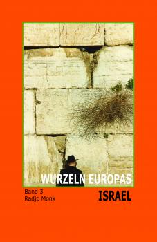 Monk, WURZELN EUROPAS . ISRAEL