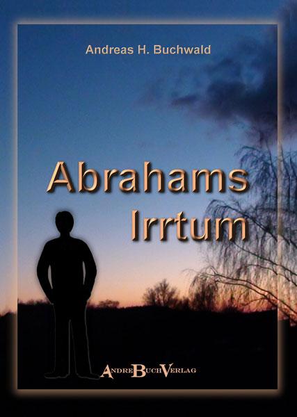 Buch, ABRAHAMS IRRTUM