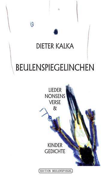 Buch BEULENSPIEGELINCHEN von Dieter Kalka im AndreBuchverlag